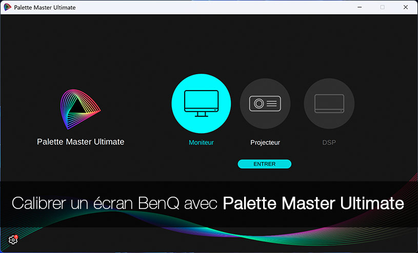 Calibrer son écran BenQ avec Palette Master Ultimate par Arnaud Frich