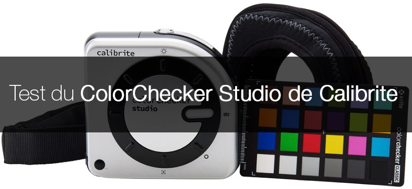 Test du ColorChecker Studio de Calibrite