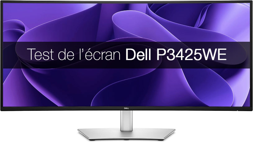 Test de l'écran DELL P3425WE par Arnaud Frich