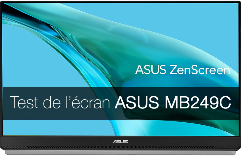 Test de l'écran ASUS Zenscreen MB249C