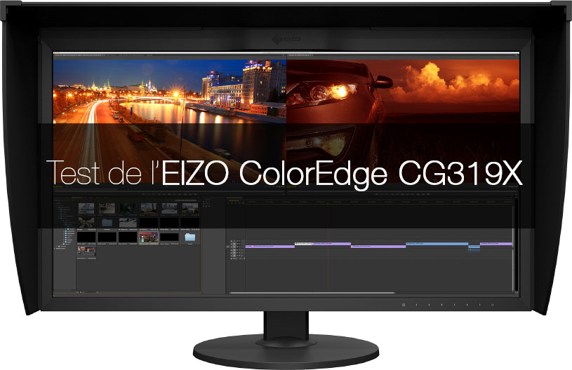 Test de l'écran EIZO  ColorEdge CG319X
